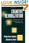 Cognitive Rehabilitation: An Integrative Neuropsychological Approach