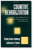 Cognitive Rehabilitation: An Integrative Neuropsychological Approach
