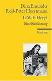 Georg Wilhelm Friedrich Hegel: Eine Einführung