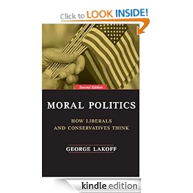 Moral Politics: How Liberals and Conservatives Think