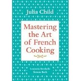 by Julia Child Mastering The Art of French Cooking, Volume One (1) (Vol 1) 40 Anv Rei edition