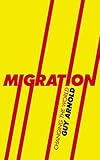 Migration : changing the world