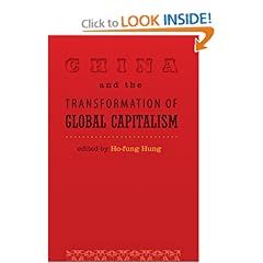 China and the Transformation of Global Capitalism (Themes in Global Social Change)