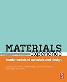 Materials experience : fundamentals of materials and design