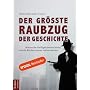 Der gr��te Raubzug der Geschichte: Warum die Flei�&hellip von Matthias Weik