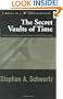 The Secret Vaults of Time: Psychic Archaeology and the Quest for Man's Beginnings (Studies in Consciousness)