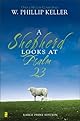 Shepherd Looks at Psalm 23, A