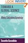 Toward a Global Science: Mining Civilizational Knowledge (Race, Gender, and Science)