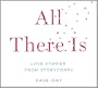All There Is: Love Stories from StoryCorps