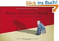 Mein schwarzer Hund: Wie ich meine Depression an die Leine legte