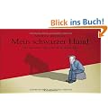 Mein schwarzer Hund: Wie ich meine Depression an die Leine legte
