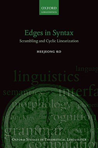 Edges in Syntax: Scrambling and Cyclic Linearization (Oxford Studies in Theoretical Linguistics)