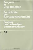 Progress in Drug Research 31 (v. 31)