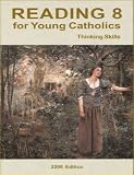 Reading 8 for Young Catholics, Thinking Skills - Seton Grade 8