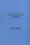 Nuclear Reactor Analysis