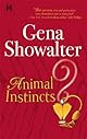 Animal Instincts
