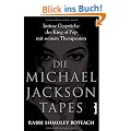Die Michael Jackson Tapes: Intime Gespr�che des King of Pop mit seinem Therapeuten