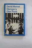 Glengarry Glen Ross : a play in two acts