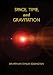 Space, Time, and Gravitation: An Outline of the General Relativity Theory