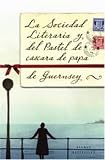 Search : La Sociedad Literaria y del Pastel de Cscara de Papa de Guernsey (Spanish Edition)