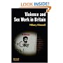 Violence and Sex Work in Britain
