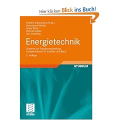 Energietechnik: Systeme zur Energieumwandlung. Kompaktwissen f�r Studium und Beruf