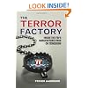 The Terror Factory: Inside the FBI's Manufactured War on Terrorism