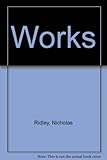 The works of Nicholas Ridley