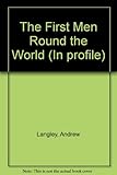 The first men round the world