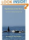 Togetherness is Our Home: An Orca's Journey through Life