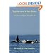 Togetherness is Our Home: An Orca's Journey through Life