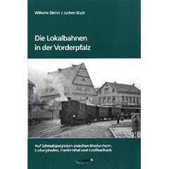 Die Lokalbahnen in der Vorderpfalz