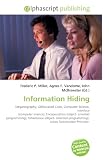 Information Hiding: Steganography, Obfuscated Code, Computer Science, Interface (computer science), Encapsulation (object- oriented programming), Inheritance ... programming), Liskov Substitution Principle.