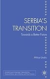 Serbia's transition : towards a better future