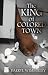 The King of Colored Town