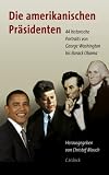 Produkt-Bild: Die amerikanischen Pr&auml;sidenten: 44 historische Portraits von George Washington bis Barack Obama