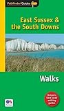 East Sussex & the South Downs : walks
