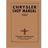 1937 CHRYSLER AIRFLOW CUSTOM IMPERIAL Service Manual by Chrysler