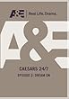 CAESAR'S 24/7: EPISODE 2: DREAM ON