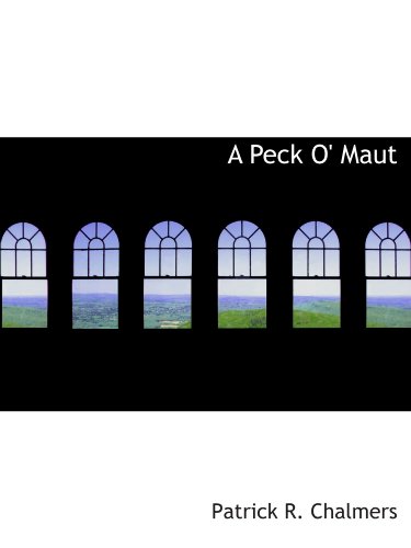 A Peck O' Maut