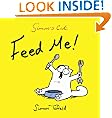 Feed Me!: A Simon's Cat Book (Simons Cat)
