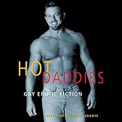 Hot Daddies: Gay Erotic Fiction | [Richard Labonte (editor), Dominic Santi, Dale Chase, Landon Dixon, Randy Turk, Xan West, Doug Harrison, Kyle Lukoff, Jeff Mann]