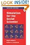 Simulation for the Social Scientist