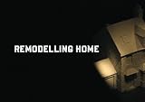 Remodelling Home