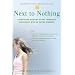 Next to Nothing: A Firsthand Account of One Teenager's Experience with an Eating Disorder (Adolescent Mental Health Initiative)
