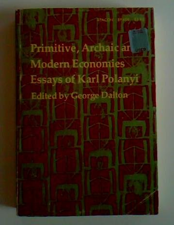 洋書 Primitive, Archaic and Modern Economies Primitive, Archaic