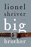 Big Brother: A Novel