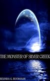 The Monster Of Silver Creek