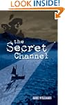 The Secret Channel