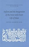 Sufism and the integration of the inner and outer life of man